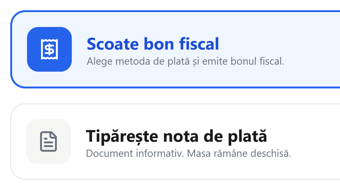 Ecranul de finalizare din MESA: butonul de bon fiscal și, separat, tipărirea notei de plată.